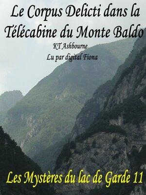 cover image of Le Corpus Delicti dans la Télécabine du Monte Baldo